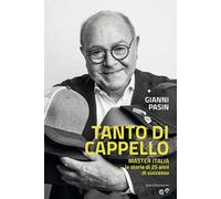 Tanto di cappello. Master Italia, la storia di 25 anni di successo