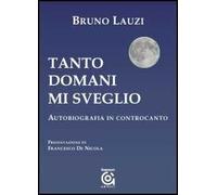 Tanto domani mi sveglio