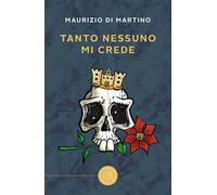 Tanto nessuno mi crede