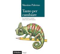 TANTO PER CAMBIARE - PALERMO MASSIMO - Il Mulino