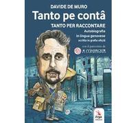 Tanto per contâ. Tanto per raccontare