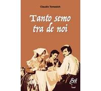 Tanto semo tra de noi