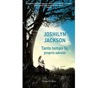 Tanto tempo fa, proprio adesso Jackson, Joshilyn and Lionetti, C.