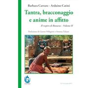Tantra, bracconaggio e anime in affitto. Il respiro di Banaras (Vol. 2)