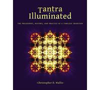 Christopher D Wallis Tantra Illuminated (Tascabile)