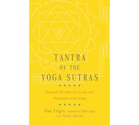 Alan Finger Wendy Newton Tantra of the Yoga Sutras (Tascabile)