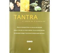 Tantra/ Tantra: El Camino De La Aceptacion/ The Way of Acceptance: EL CAMINO DE LA ACEPTACIÓN