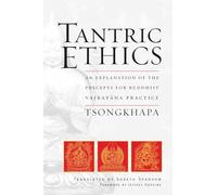 Tsongkhapa Tantric Ethics (Tascabile)
