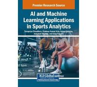 Tanupriya Choud AI and Machine Learning Applications in Sports Analy (Tascabile)