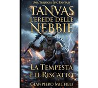 Tanvas: La Tempesta e il Riscatto