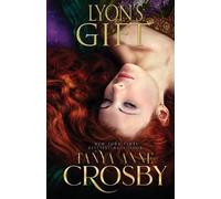 Tanya Anne Crosby Lyon's Gift (Tascabile)