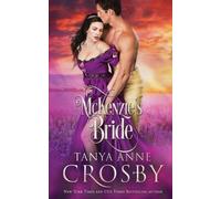 Tanya Anne Crosby McKenzie's Bride (Tascabile)