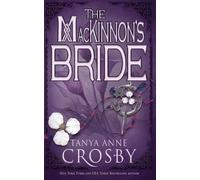 Tanya Anne Crosby The MacKinnon's Bride (Tascabile)