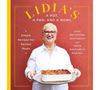 Tanya Bastianich Manuali Lidia Matticchi Lidia's a Pot, a Pan (Copertina rigida)