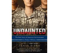 Tanya Biank Undaunted (Tascabile)