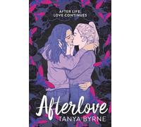 Tanya Byrne Afterlove (Tascabile)