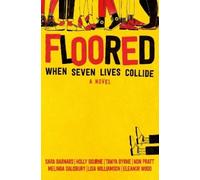 Tanya Byrne Non Pratt Melinda Salisbury Lisa Williamson Elea Floored (Tascabile)