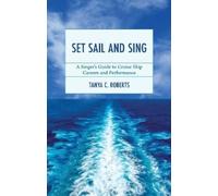 Tanya C. Roberts Set Sail and Sing (Tascabile)