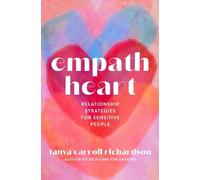 Tanya Carroll Richardson Empath Heart (Tascabile)