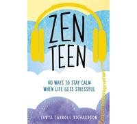Tanya Carroll Richardson Zen Teen (Tascabile)