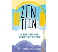 Tanya Carroll Richardson Zen Teen (Tascabile)