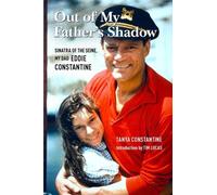 Tanya Constantine Out of My Father's Shadow (Copertina rigida)