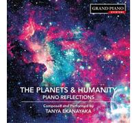 Tanya Ekanayaka Tanya Ekanayaka: The Planets & Humanity: Piano Reflections (CD)