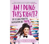 Tanya Hennessy Am I Doing This Right? (Tascabile)