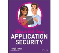 Tanya Janca Alice and Bob Learn Application Security (Tascabile)