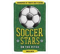 Tanya Keith Soccer Stars on the Pitch (Copertina rigida)