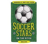 Tanya Keith Soccer Stars on the Pitch (Tascabile)
