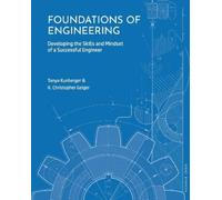 Tanya Kunberger R. Christopher Geiger Foundations of Engineering (Tascabile)