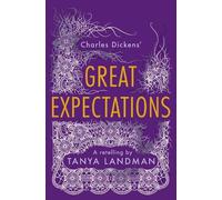 Tanya Landman Great Expectations (Tascabile) Classic Retellings