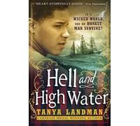 Tanya Landman Hell and High Water (Tascabile)