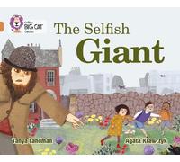 Tanya Landman The Selfish Giant (Tascabile) Collins Big Cat
