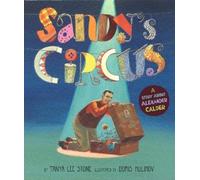 Tanya Lee Stone Sandy's Circus (Copertina rigida)