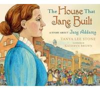 Tanya Lee Stone The House That Jane Built (Copertina rigida)