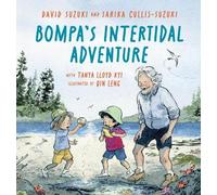 Tanya Lloyd Kyi David Suzuki Sarika Cull Bompa's Intertidal (Copertina rigida)