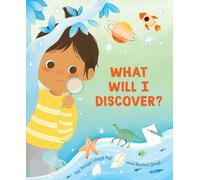Tanya Lloyd Kyi What Will I Discover? (Copertina rigida)