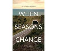 Tanya Lyons When Seasons Change (Tascabile)