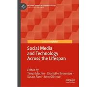 Tanya Machin Social Media and Technology Across the Lifespan (Copertina rigida)