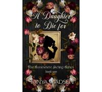 Tanya Madsen A Daughter to Die For (Tascabile) Somewhere Aching