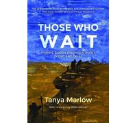 Tanya Marlow Those Who Wait: (Tascabile)