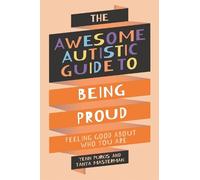 Tanya Masterman Yenn Purki The Awesome Autistic Guide to Being Prou (Tascabile)