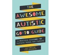Tanya Masterman Yenn Purkis The Awesome Autistic Go-To Guide (Tascabile)