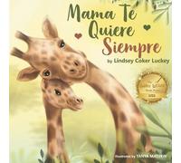 Tanya Matiikiv Lindsey Coker Luckey Mama Te Quiere Siempre (Tascabile)