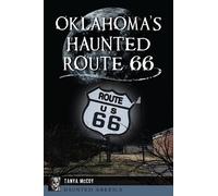 Tanya McCoy Oklahoma's Haunted Route 66 (Tascabile)