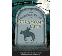 Tanya McCoy The Ghostly Tales of Oklahoma City (Tascabile) Spooky America