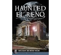 Tanya Mccoy Whitney Wilson Haunted El Reno (Tascabile) Haunted America
