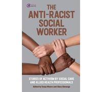 Tanya Moore The Anti-Racist Social Worker (Tascabile)